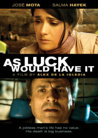 Title: As Luck Would Have It