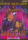 Antonio Carlos Jobim and Gal Costa: Rio Nights Live!