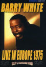 Barry White: Live in Europe 1975