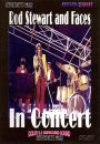 Rod Stewart and Faces: In Concert