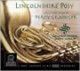 Lincolnshire Posy: Music for band by Percy Grainger