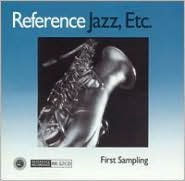 Title: Reference Jazz Etc.: First Sampling, Artist: Reference Jazz Sampler / Variou