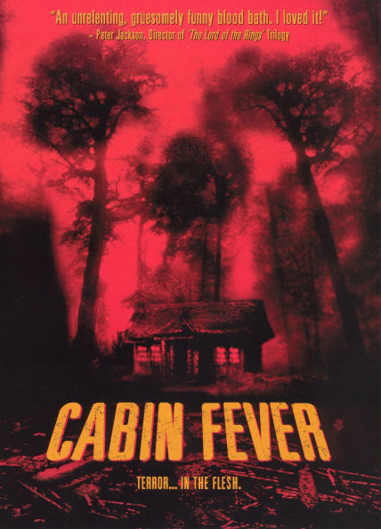 Cabin Fever