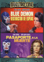 Blue Demon Destructor de Espias/Pasaporte a la Muerte