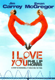 Title: I Love You Phillip Morris