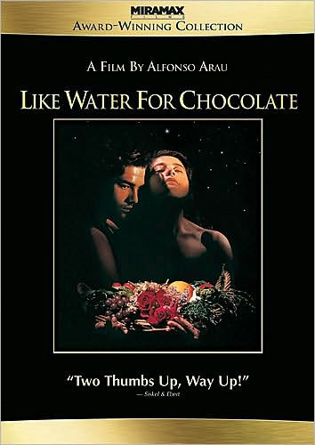 Like Water for Chocolate