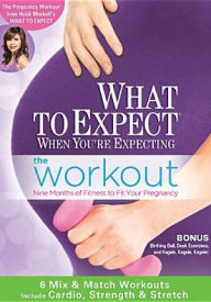 What to Expect When You're Expecting: The Workout