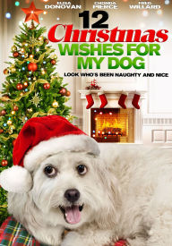 Title: 12 Christmas Wishes for My Dog