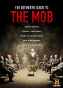 The Definitive Guide to the Mob