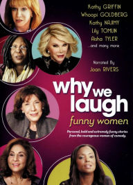 Title: Why We Laugh: Funny Women