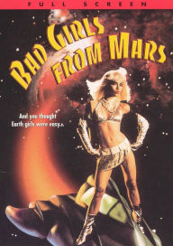 Title: Bad Girls From Mars