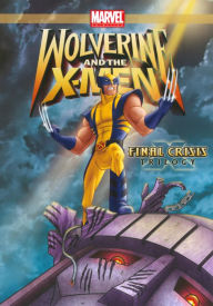 Title: Wolverine and the X-Men: Final Crisis Trilogy