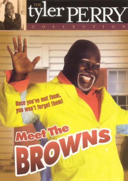 Tyler Perry: Meet the Browns