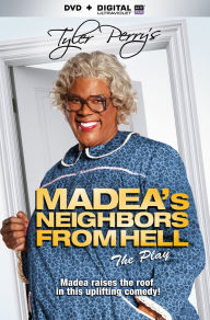 Title: Tyler Perry's Madea's Neighbors from Hell
