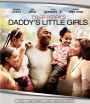 Tyler Perry's Daddy's Little Girls [Blu-ray]