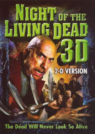 Title: Night of the Living Dead 3D [2-D Version]