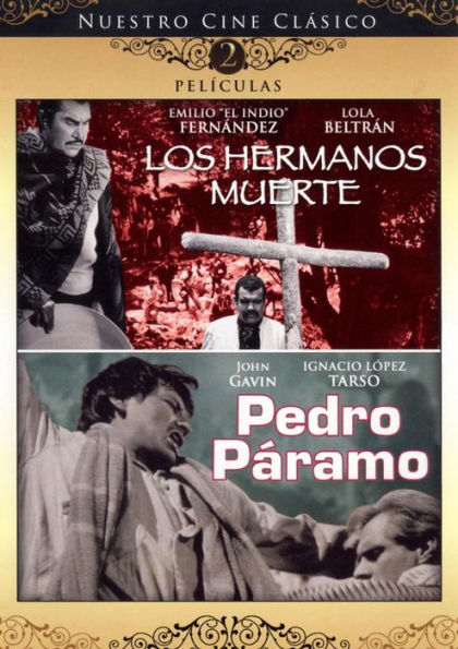 Los Hermanos Muerte/Pedro Paramo