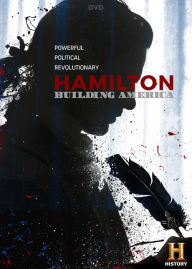 Title: Hamilton: Building America