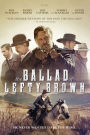 The Ballad of Lefty Brown