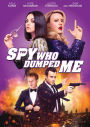 Spy Who Dumped Me