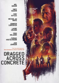 Title: Dragged Across Concrete