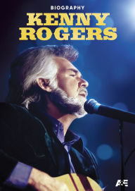 Title: Biography: Kenny Rogers
