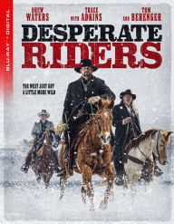 Title: Desperate Riders [Includes Digital Copy] [Blu-ray]