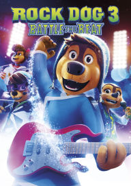 Title: Rock Dog 3: Battle the Beat