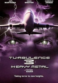 Title: Turbulence 3: Heavy Metal