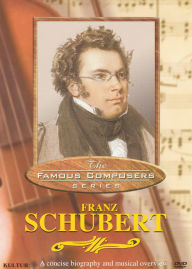 Title: Famous Composers: Franz Schubert