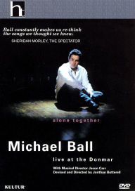 Title: Michael Ball: Alone Together - Live at the Donmar