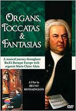 Title: Organs, Toccatas and Fantasias: A Musical Journey Throughout Bach's Baroque Europe