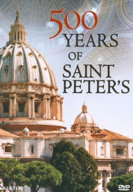 Title: 500 Years of St. Peter's