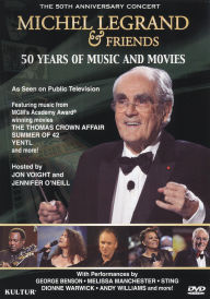 Title: Michel Legrand & Friends: 50 Years of Music and Movies