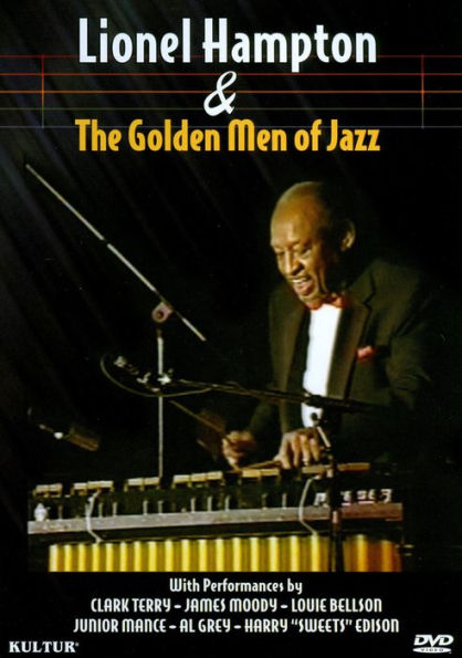 Lionel Hampton & the Golden Men of Jazz