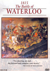 Title: Campaigns of Napoleon: 1815 The Battle of Waterloo