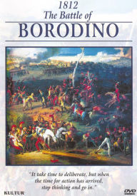 Title: The Campaigns of Napoleon: 1812 - The Battle of Borodino