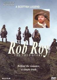 Title: The Heroes of Scotland: Rob Roy - The True Story