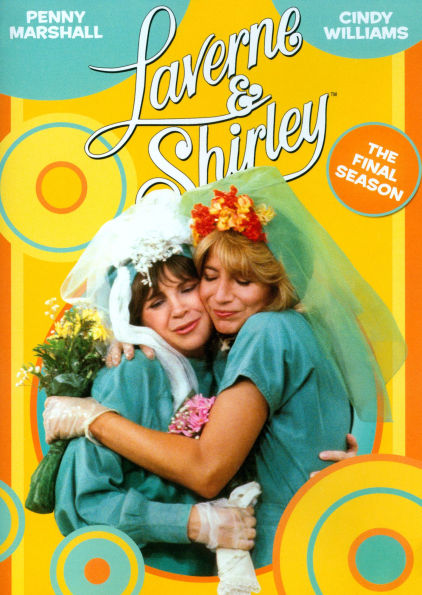 Laverne & Shirley: The Eighth and Final Season