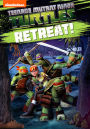 Teenage Mutant Ninja Turtles: Retreat!