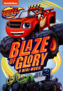 Blaze and the Monster Machines: Blaze of Glory