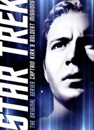 Title: Star Trek: The Original Series - Captain Kirk's Boldest Missions