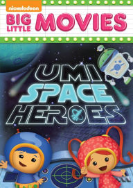 Title: Team Umizoomi: Umi Space Heroes