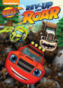 Blaze and the Monster Machines: Rev Up and Roar!