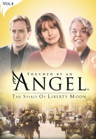 Title: Touched by an Angel: The Spirit of Liberty Moon