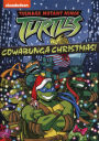 Teenage Mutant Ninja Turtles: Cowabunga Christmas!