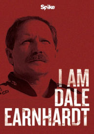 Title: I Am Dale Earnhardt