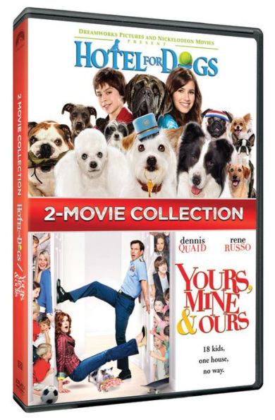 Hotel for Dogs/Yours, Mine, & Ours