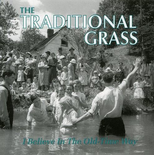 I Believe in the Old Time Way