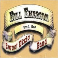 Title: Bill Emerson and the Sweet Dixie Band, Artist: Bill & Sweet Dixie Band Emerson